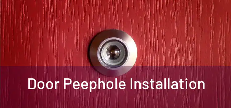  Door Peephole Installation 
